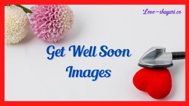 Get Well Soon Images